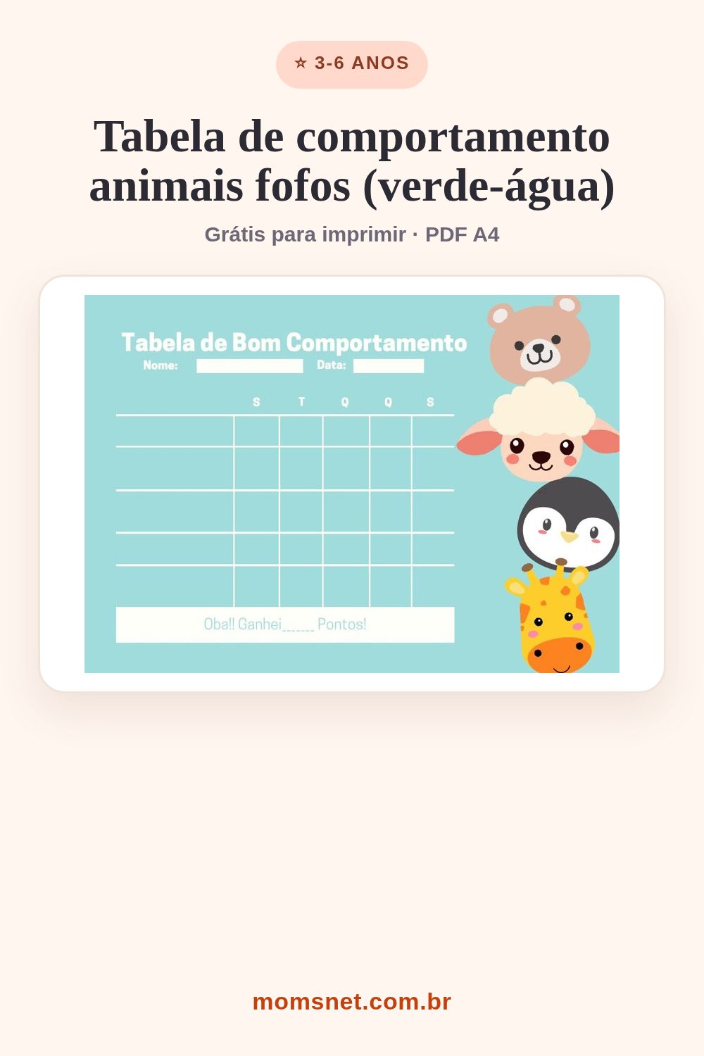 Tabela de bom comportamento verde-água com ursinho, ovelha, pinguim e girafa e grade dos dias da semana