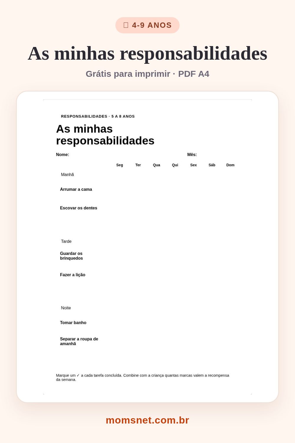As minhas responsabilidades — Quadro de tarefas da casa para criar autonomia sem lembrar mil vezes.