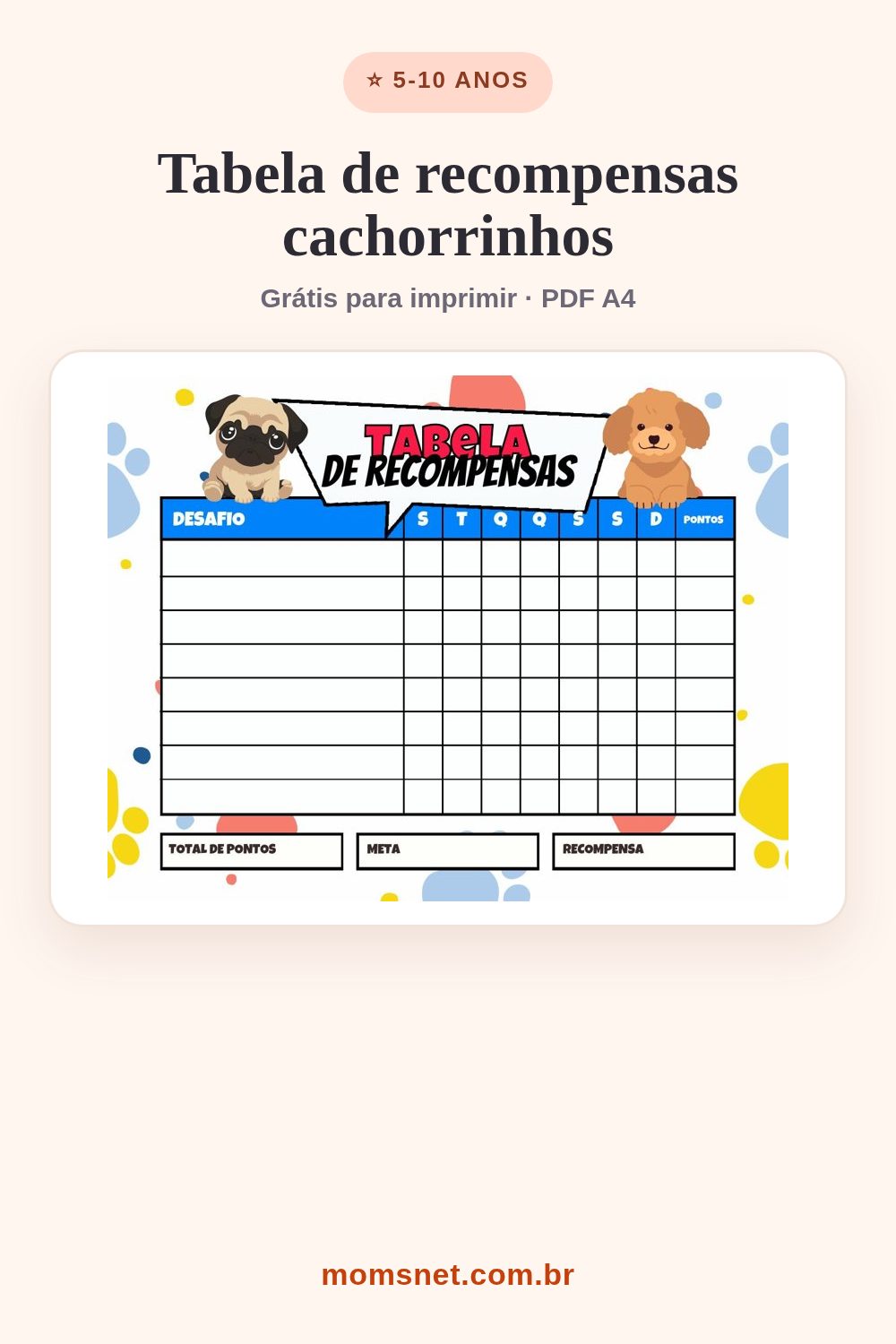Tabela de recompensas com dois cachorrinhos, linhas em branco para escrever os desafios da semana