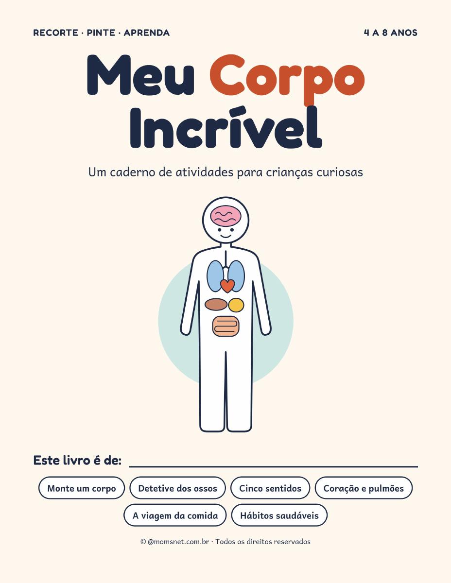 Meu Corpo Incrível — 4 a 8 anos