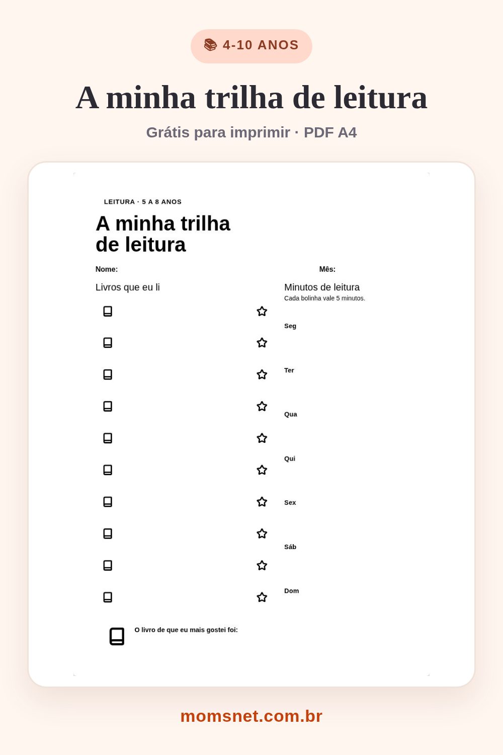 A minha trilha de leitura — Um espaço para marcar cada livro ou história lida junto.