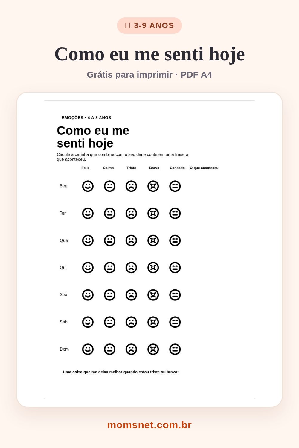 Como eu me senti hoje — Registro diário de emoções para conversar sobre sentimentos.
