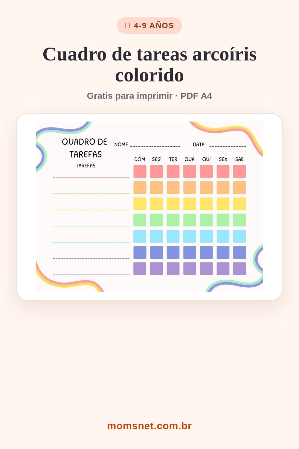 Cuadro de tareas con marco arcoíris y cuadros de colores para marcar toda la semana