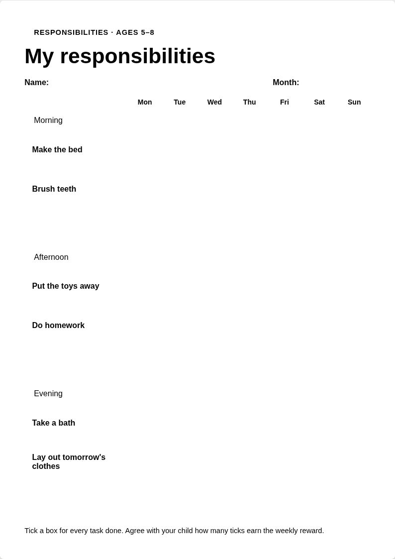 My responsibilities — A chore chart that builds independence without endless reminders.